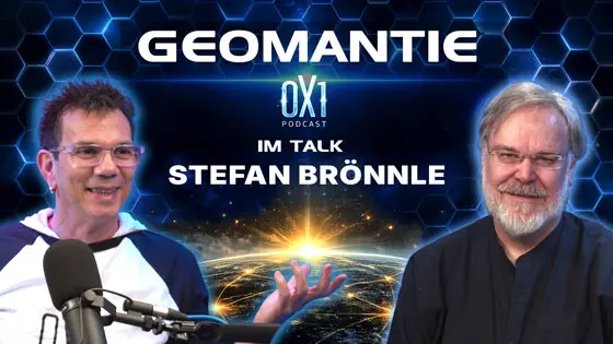 0X1 Podcast Stefan Brönnle Geomantie 0X1 Podcast Stefan Brönnle Geomantie